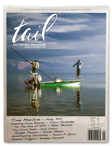 Tail Fly Fishing Magazine is now in print - Articles